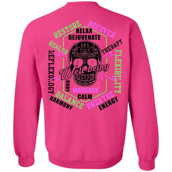 Being A Massage T Shirt, Restore Recover Relax Rejuvenate Health Therapy Body Sweatshirt