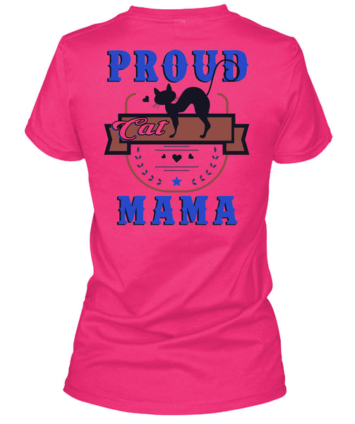 Proud Cat Mama T Shirt, Being A Mother T Shirt
