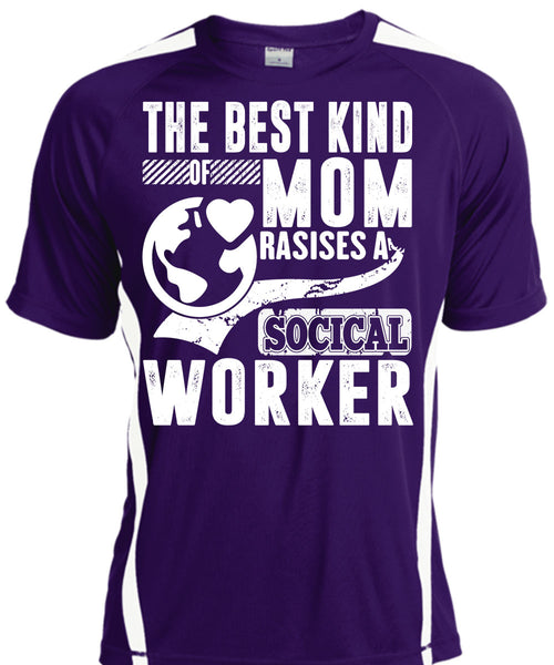 The Best Kind Mom Raises A Social Worker T Shirt, Being A Mom T Shirt, Cool Shirt