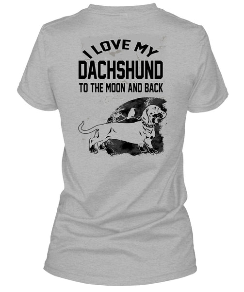 I Love My Dachshund T Shirt, My Pets T Shirt