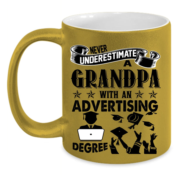 Funny Grandpas Coffee Mug, A Grandpa With An Advertising Degree Accent Mug