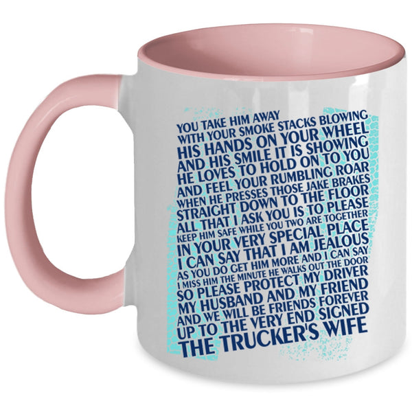 Cute Trucker's Wife Coffee Mug, The Trucker's Wife Accent Mug