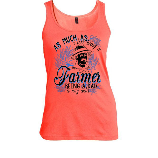 Love Being A Farmer T Shirt, Coolest Farming Dad T Shirt, Awesome t-shirts