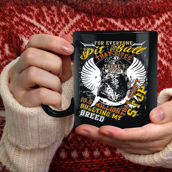 For Everyone Pit Bull Coffee Mug, Gift For Pit Bull Lovers Coffee Cup