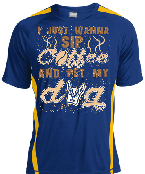I Just Wanna Sip Coffee And Pet My Dog T Shirt, I Love My Life T Shirt, Cool Shirt