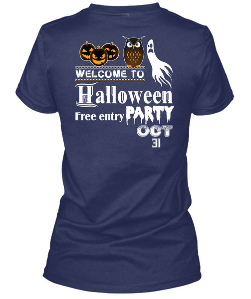 Welcome To Halloween Free Entry Party Oct 31 T Shirt, I Love You Pumpkin T Shirt