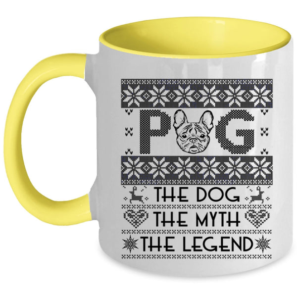 The Dog The Myth The Legend Coffee Mug, Pug Accent Mug