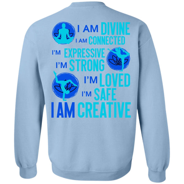 I Love Yoga T Shirt, I Am Creative Sweatshirt