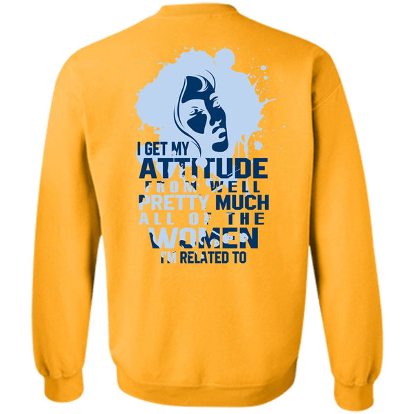 I Love Girlfriend T Shirt, Well Pretty Much All Of The Women Sweatshirt