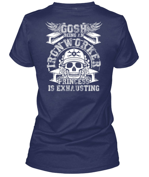 Gosh Being An Ironworker T Shirt, Being An Ironworker T Shirt