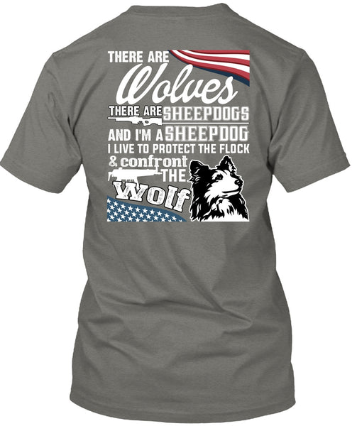Confront The Wolf T Shirt, I'm A Sheepdog T Shirt