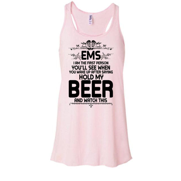 EMS I'm The First Person T Shirt, Coolest EMS Tank Top