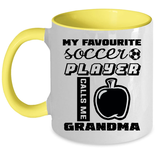Cute Grandma Coffee Mug, My Favorite Soccer Player Calls Me Grandma Accent Mug