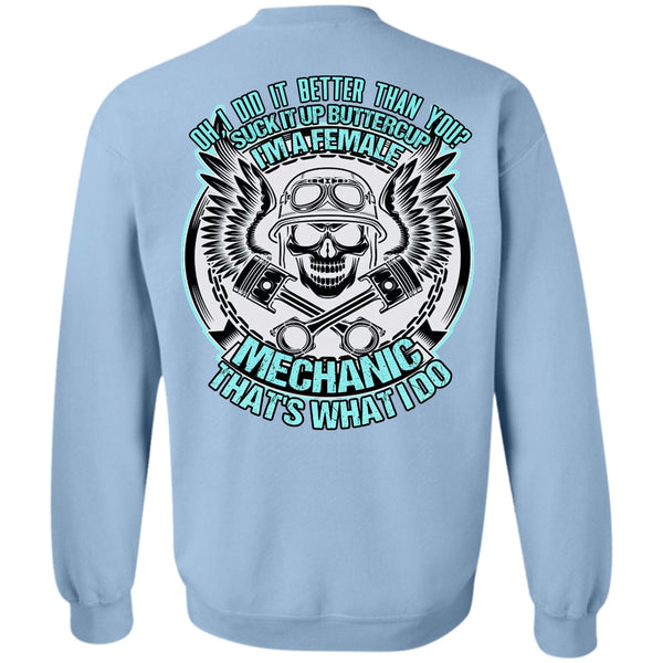 Being A Mechanic T Shirt, I'm A Female Mechanic Sweatshirt