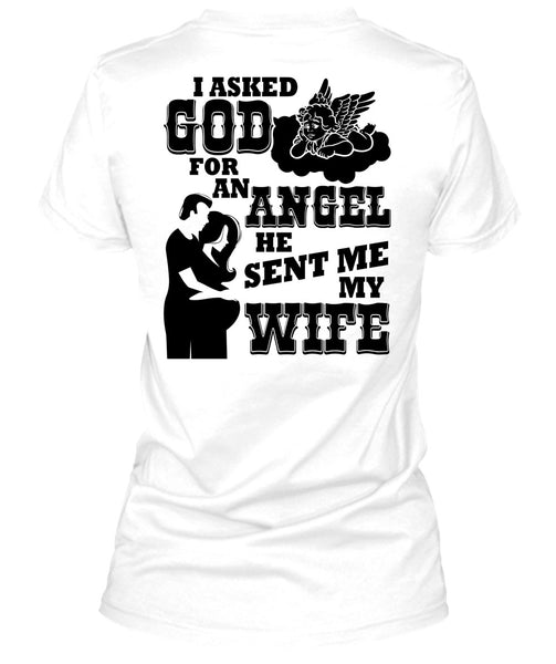 He Sent Me My Wife T Shirt, I Love My Wife T Shirt