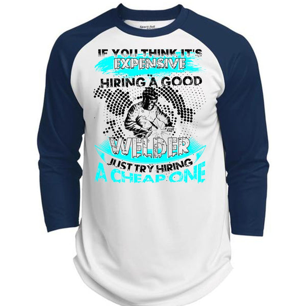 Hiring A Good Welder T Shirt, I Love Welding T Shirt, Awesome T-Shirts  (Polyester Game Baseball Jersey)