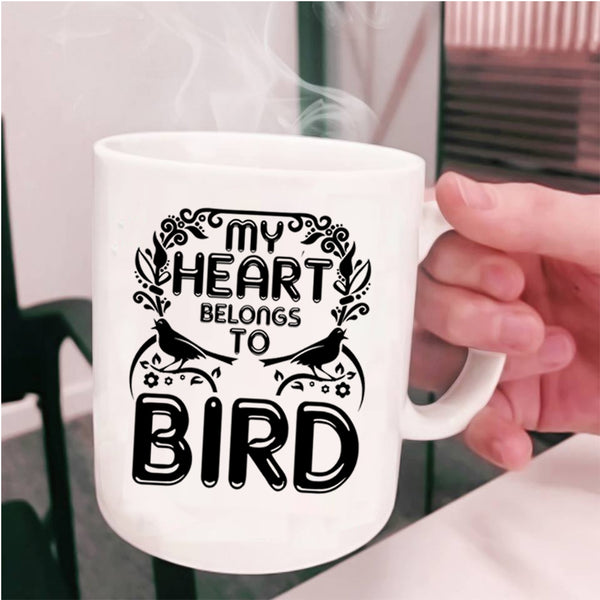 Cute Birds Coffee Mug, My Heart Belongs To Bird Cup