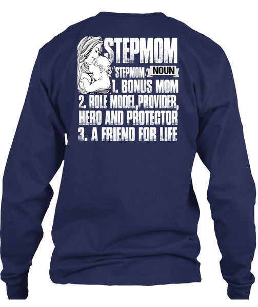 Step Mom T Shirt, A Friend For Life T Shirt