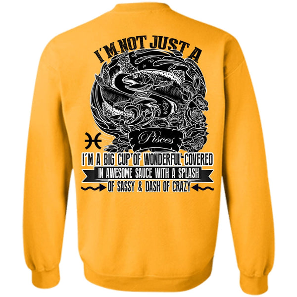 I Love Pisces T Shirt, I'm Not Just A Pisces Sweatshirt