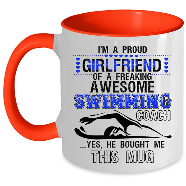 Cute Couple Coffee Mug, I'm A Proud Girlfriend Of A Swimming Coach Accent Mug