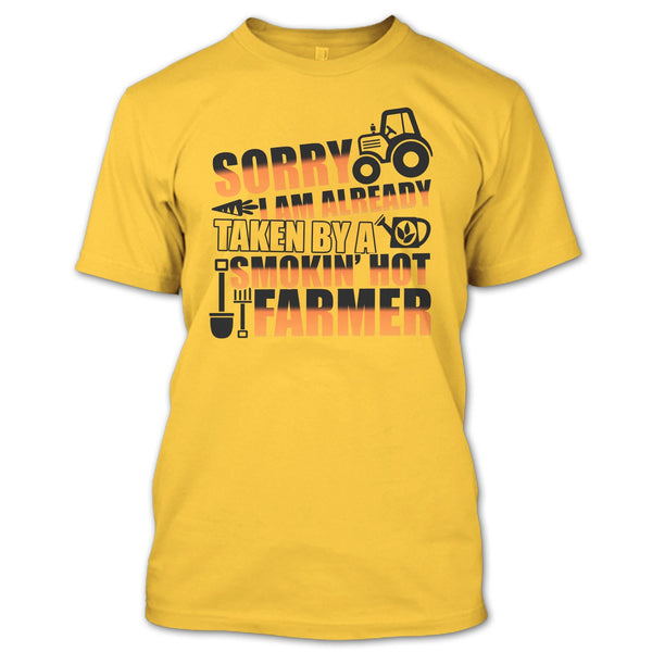 Sorry I'm Already Taken T Shirt, Coolest Farmer's Wife T Shirt