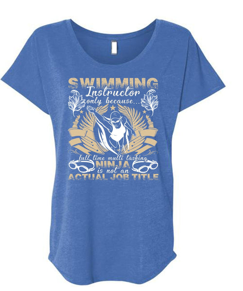Swimming Instructor T Shirt, Being A Swimmer T Shirt, Cool Shirt (Ladies' Triblend Dolman Sleeve)