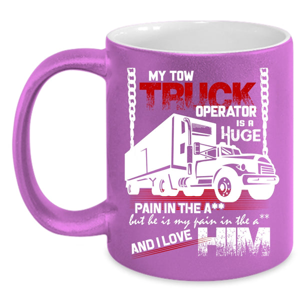 My Tow Truck Operator Coffee Mug, I Love My Trucker Coffee Cup