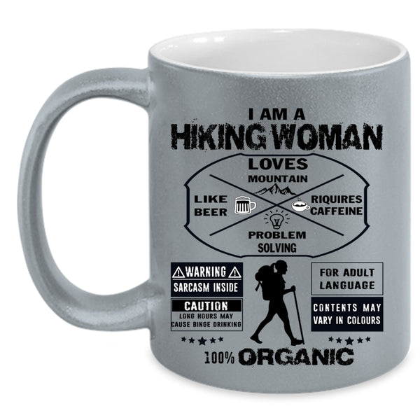 Pretty Daughter Coffee Mug, I Am A Hiking Woman Accent Mug