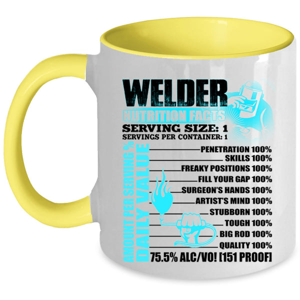 Cool Gift For Welders Coffee Mug, Welder Nutrition Facts Accent Mug