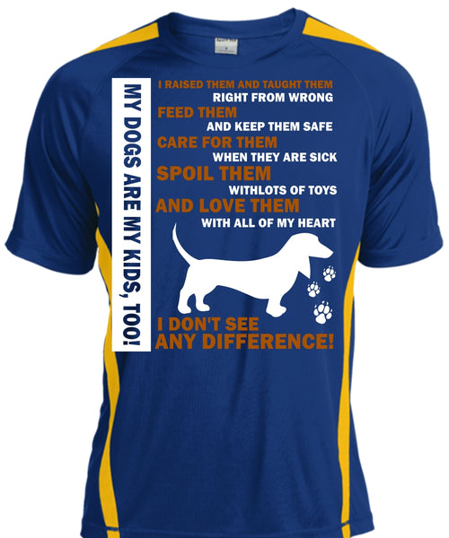 My Dogs Are My Kids T Shirt, Pets T Shirt, I Don't See Any Difference T Shirt