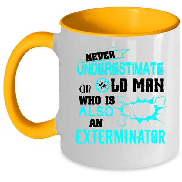 Cool Grandfather Coffee Mug, An Old Man Is Also An Exterminator Accent Mug
