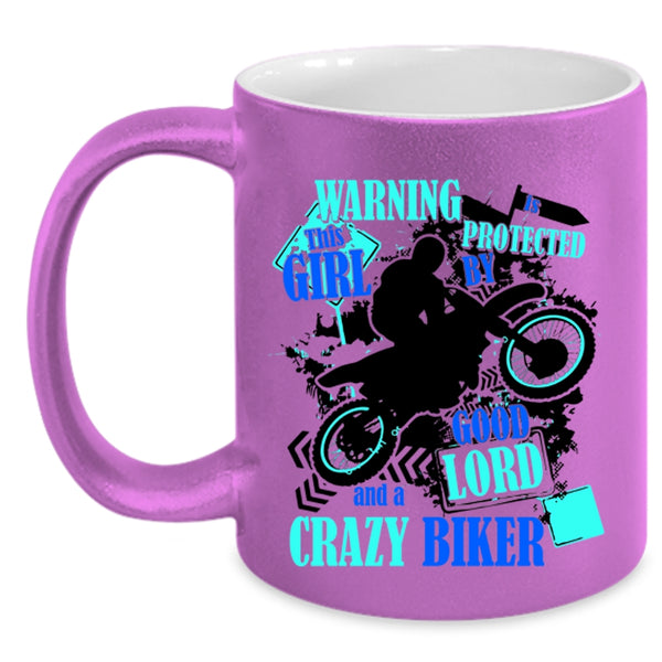 Cute Girls Coffee Mug, This Girl Is Protected By A Crazy Biker Accent Mug