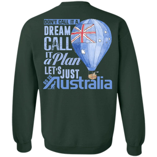 It A Plan T Shirt, I Love Australia Sweatshirt