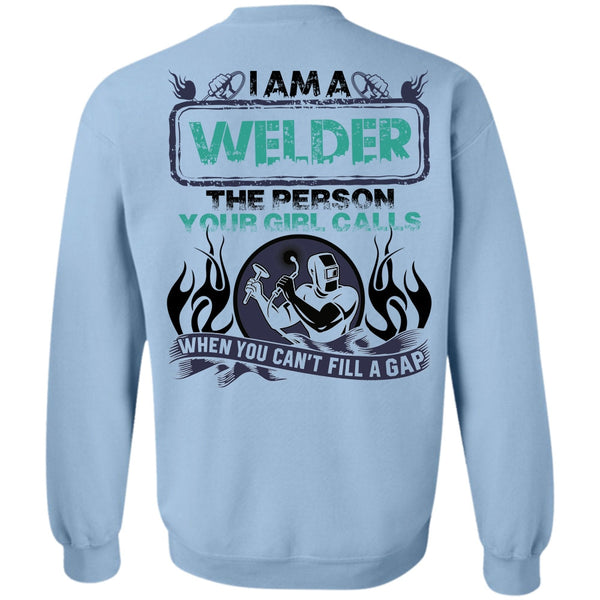 I Love Welding T Shirt, I Am A Welder Sweatshirt