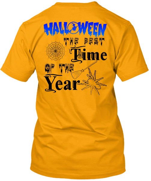 Halloween The Best Time Of The Year T Shirt, Wait For Halloween T Shirt