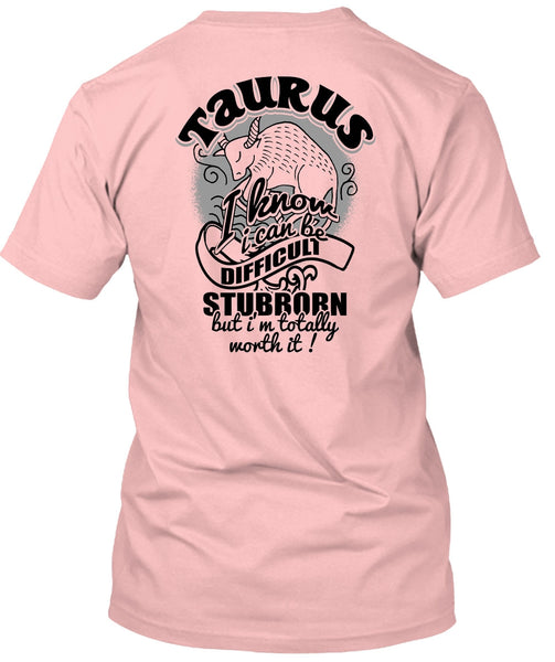 Taurus I Know T Shirt, I Love Taurus T Shirt