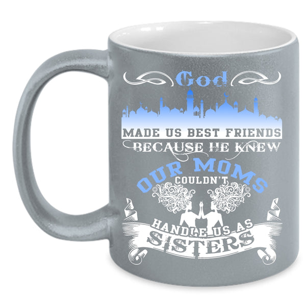 God Made Us Best Friends Coffee Mug, Cute Friends Coffee Cup