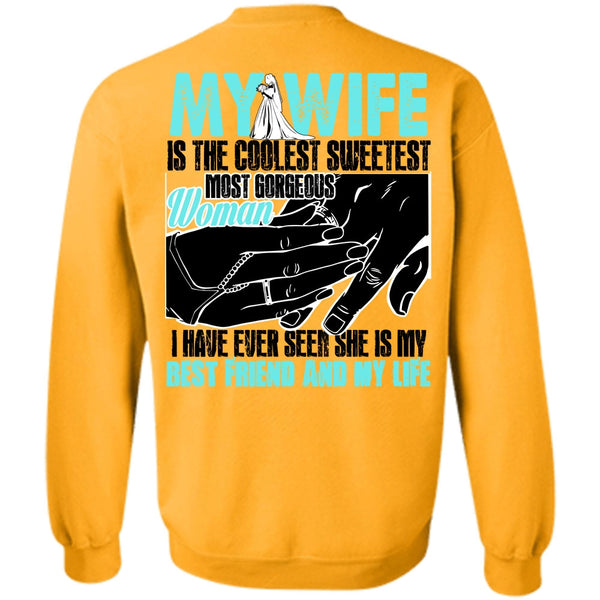 I Love My Wife T Shirt, My Wife Is The Coolest Sweatshirt