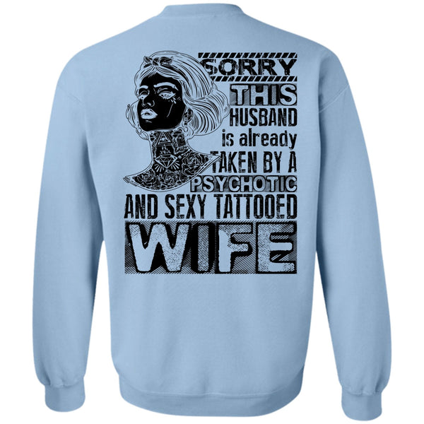 I Love Wife T Shirt, Psychotic And Tattooed Wife Sweatshirt
