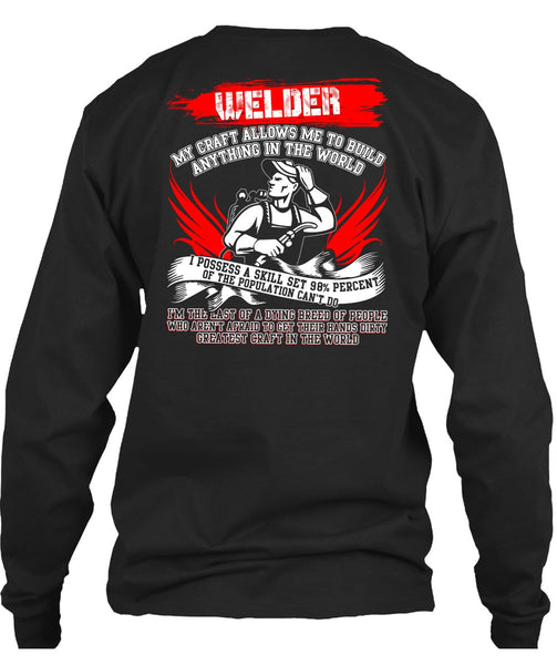 Welder My Craft Allows Me T Shirt, Greatest Craft In The World T Shirt