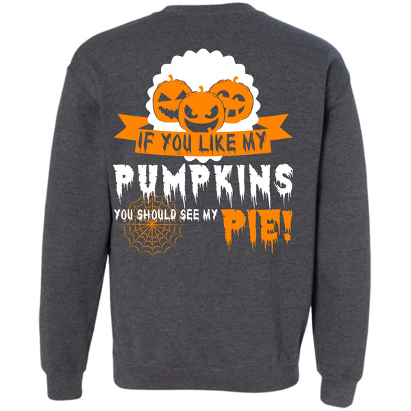 You Should See My Pie T Shirt, Wait For Halloween Sweatshirt