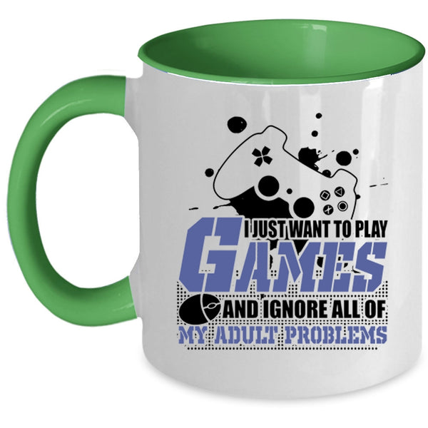 Funny Playing Games Coffee Mug, I Just Want To Play Games Accent Mug