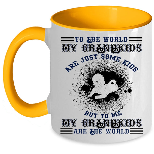 My Grandkids Are The World Coffee Mug, My Grandkids Are Just Some Kids Accent Mug