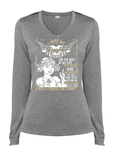 I Miss My Daughter T Shirt, Watching Me From Heaven T Shirt, Cool Shirt (Ladies LS Heather V-Neck)