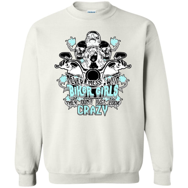Coolest Biker Girls T Shirt, Never Mess With Biker Girls Sweatshirt