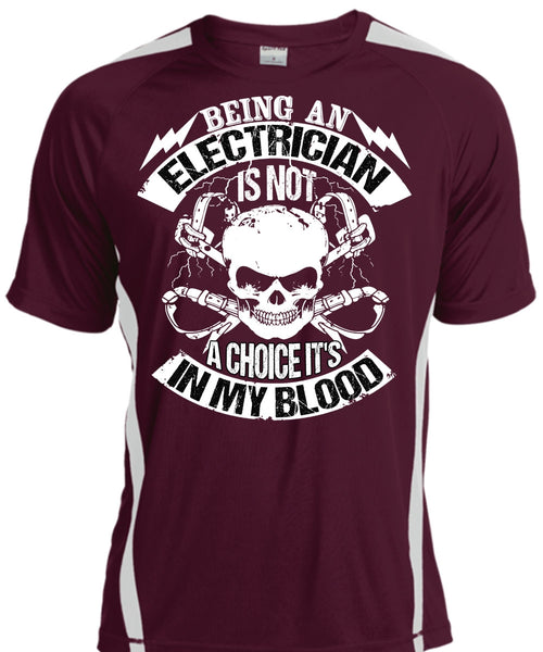 Being An Electrician T Shirt, It's In My Blood T Shirt, Cool Shirt