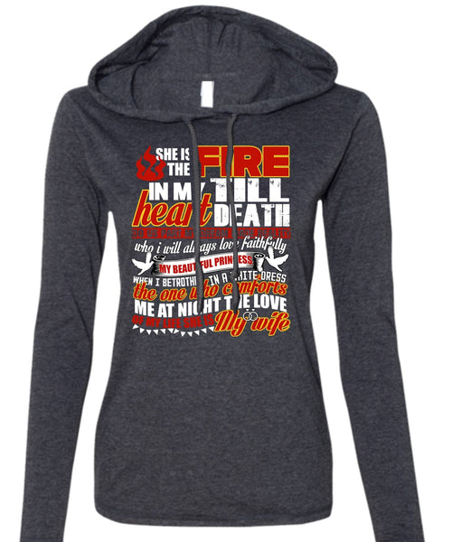She Is The Fire T Shirt, She Is My Wife T Shirt (Anvil Ladies Ringspun Hooded)