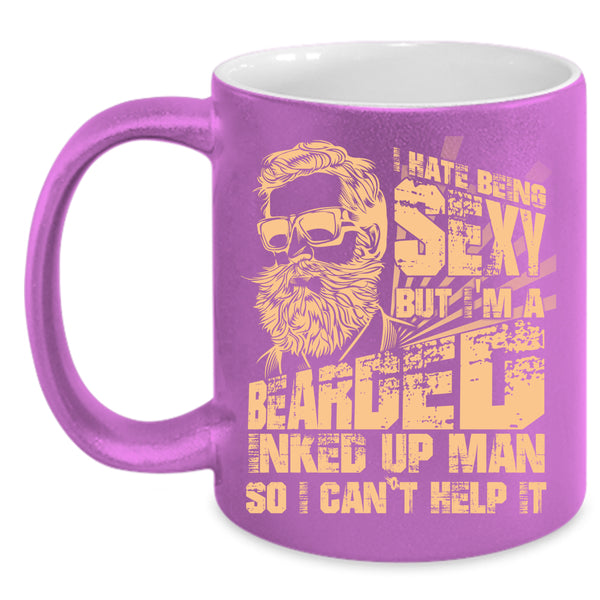 I'm A Bearded Inked Up Man Coffee Mug, Cool Gift For My Dad Coffee Cup