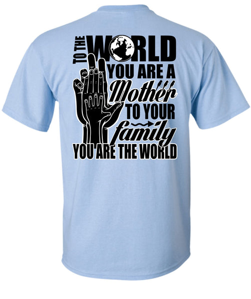 You Are A Mother To Your Family T Shirt, I Love Nanny T Shirt