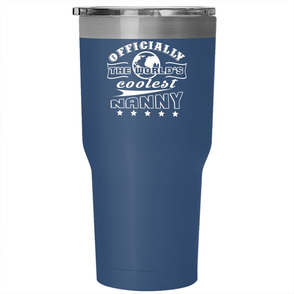 Officially The World's Coolest Nanny Tumbler 30 oz Stainless Steel, Awesome Nanny Travel Mug